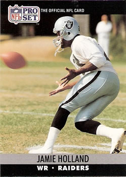 Jamie Holland Los Angeles Raiders 1990 Pro set NFL #544